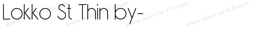 Lokko St Thin by字体转换
